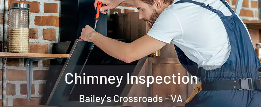 Chimney Inspection Bailey's Crossroads - VA