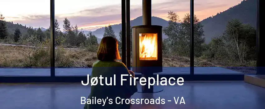  Jøtul Fireplace Bailey's Crossroads - VA